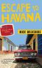 [A Foreign Affairs Mystery 01] • Escape to Havana